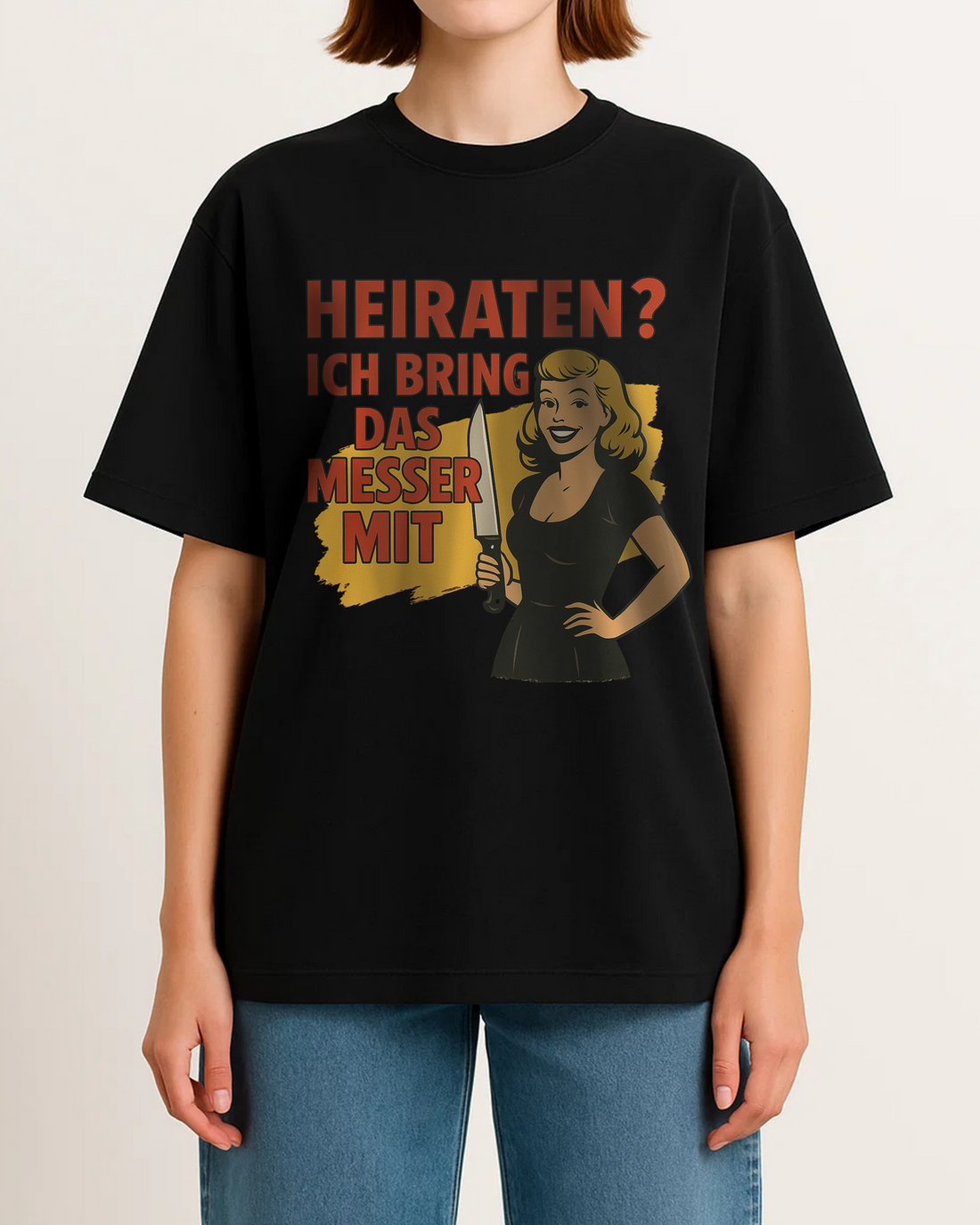 HEIRATEN? ICH BRING DAS MESSER MIT