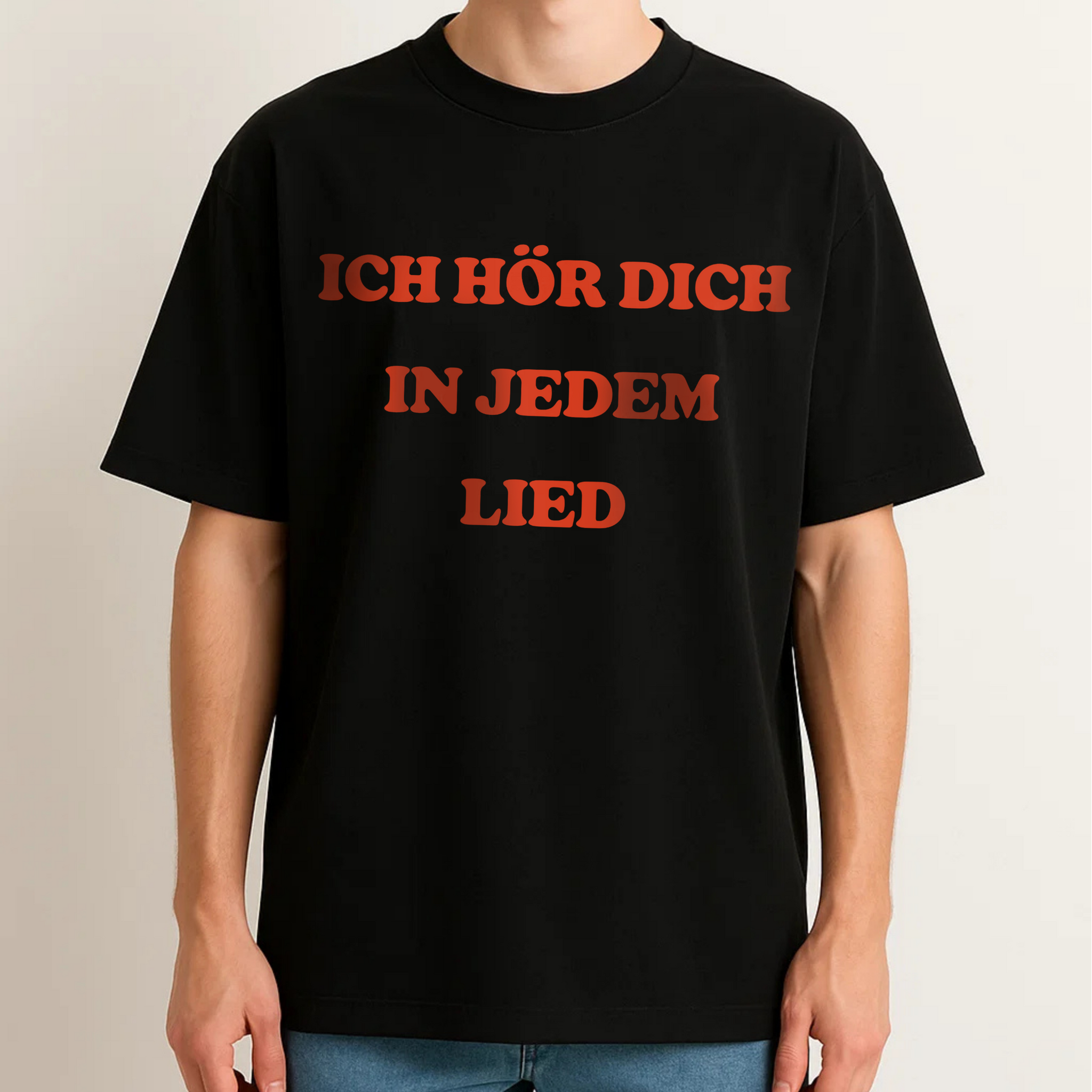 ICH HÖR DICH IN JEDEM LIED