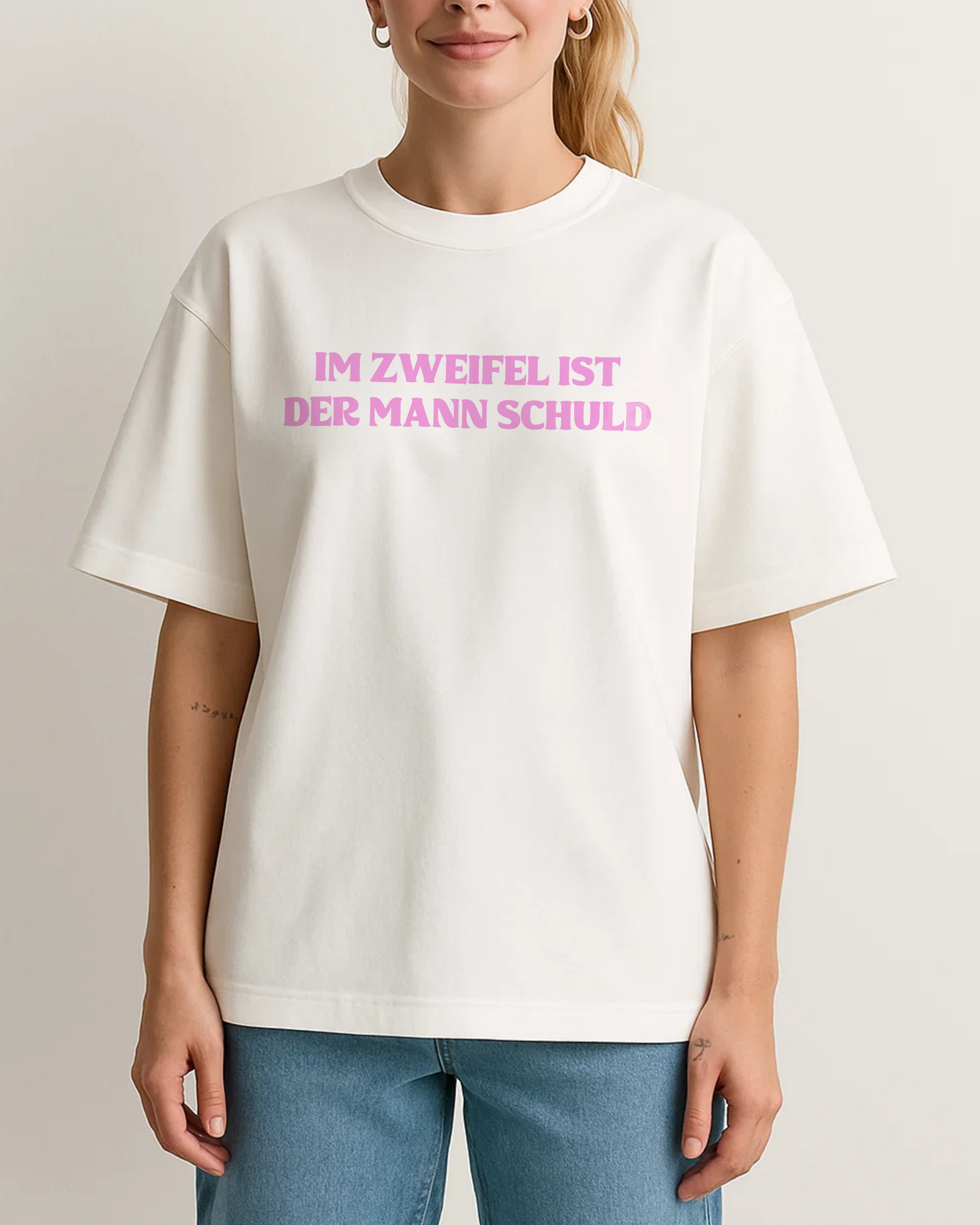 IM ZWEIFEL IST DER MANN SCHULD