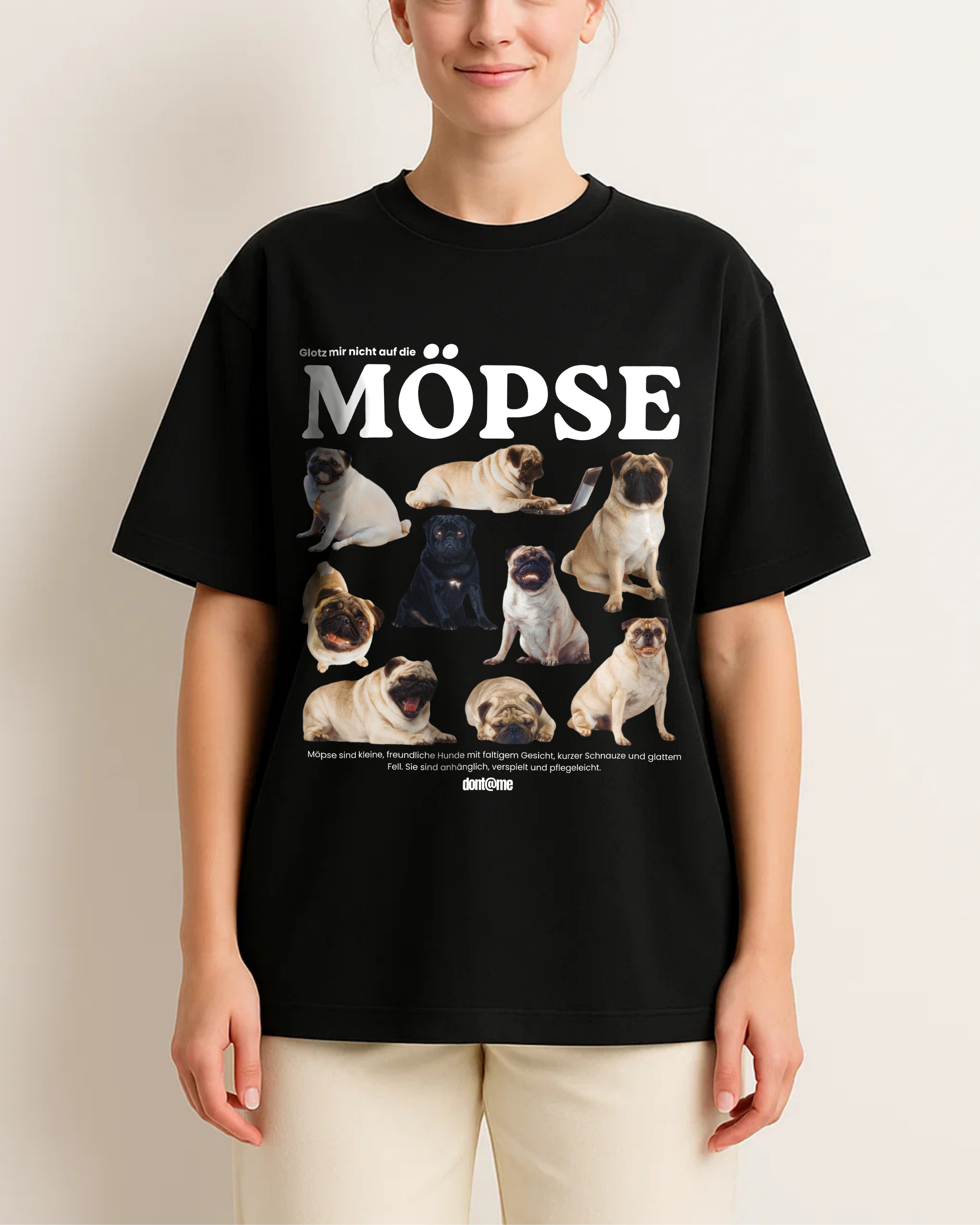 GLOTZ MIR NICHT AUF DIE MÖPSE
