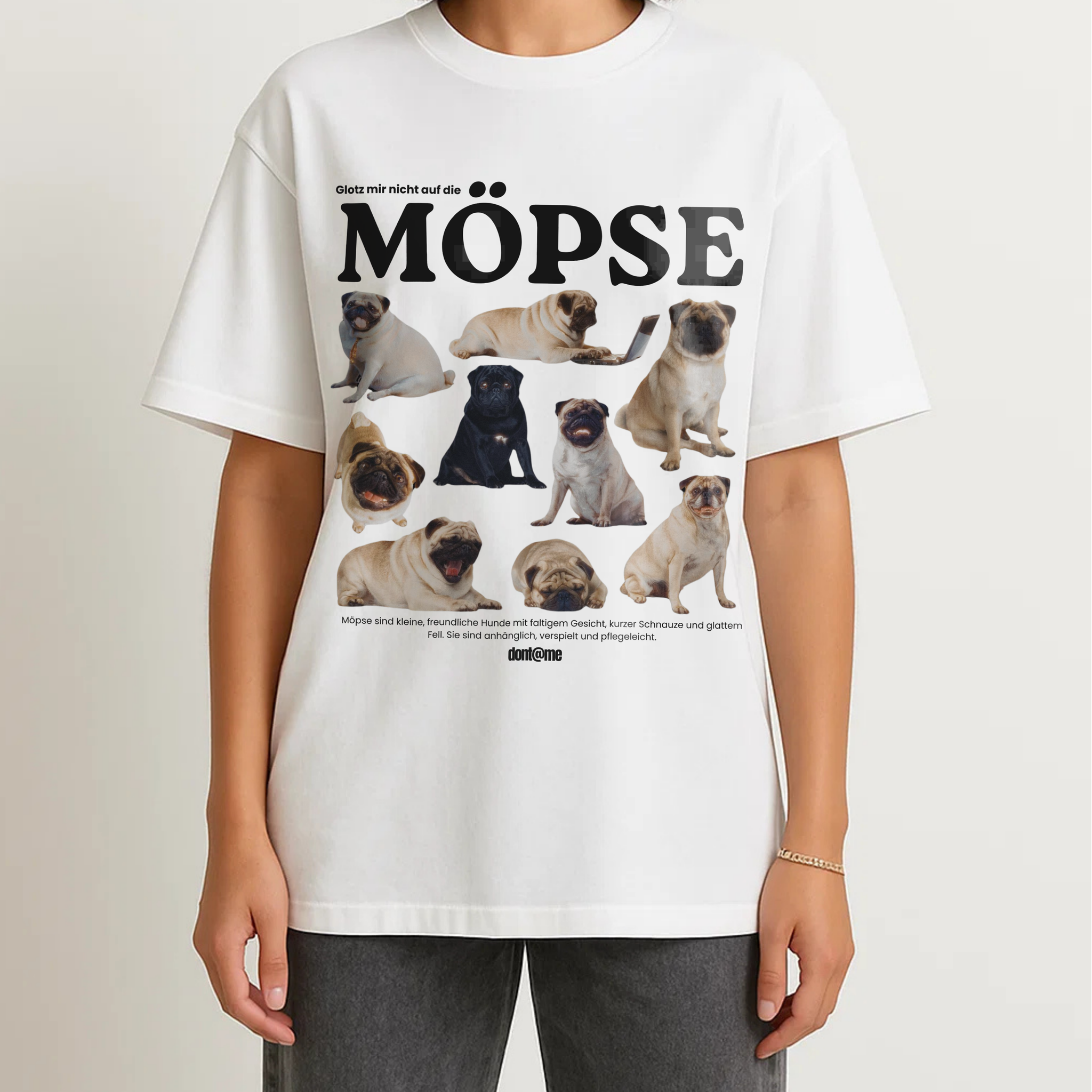 GLOTZ MIR NICHT AUF DIE MÖPSE