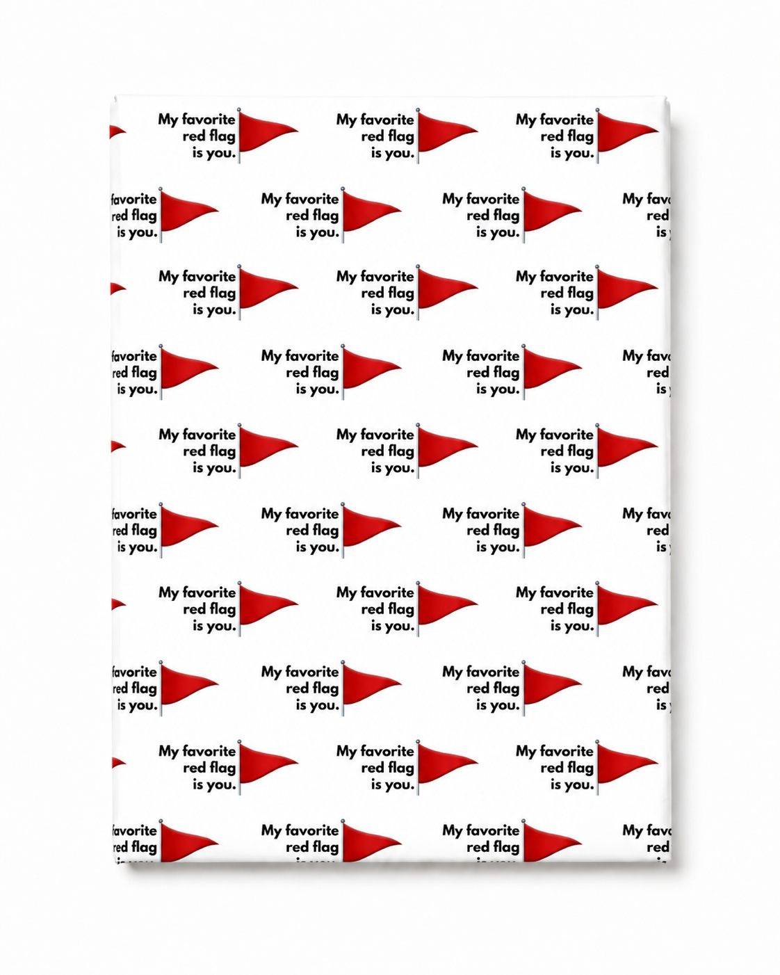 MY FAVORITE RED FLAG IS YOU | EXTRADICKES GESCHENKPAPIER | 5 Stück 70cm x 50cm