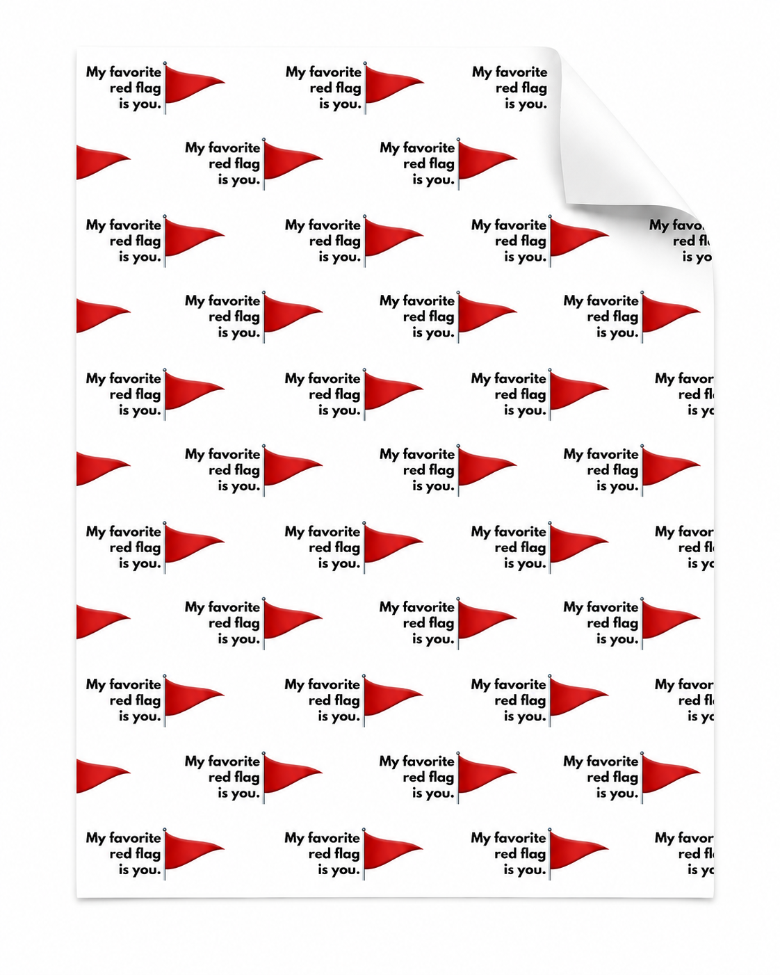 MY FAVORITE RED FLAG IS YOU | EXTRADICKES GESCHENKPAPIER | 5 Stück 70cm x 50cm