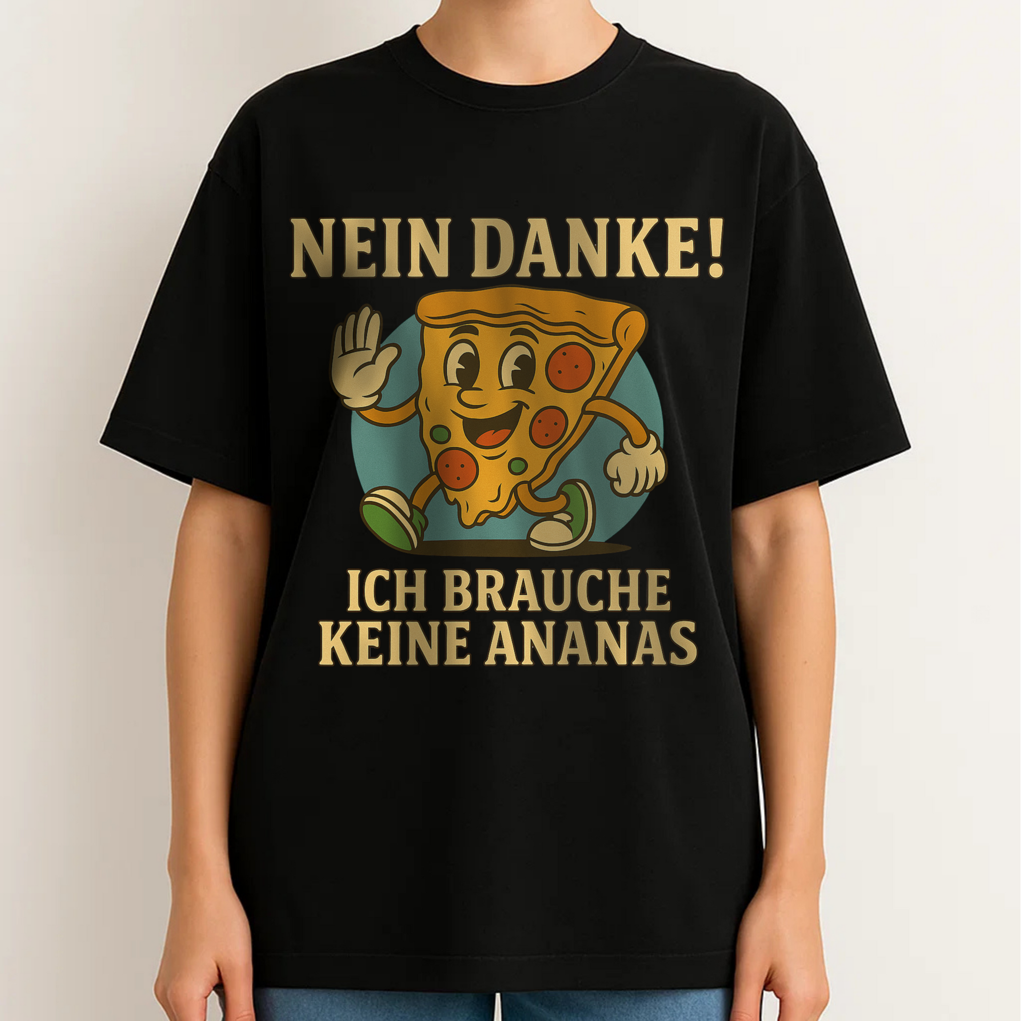 NEIN DANKE! ICH BRAUCHE KEINE ANANAS
