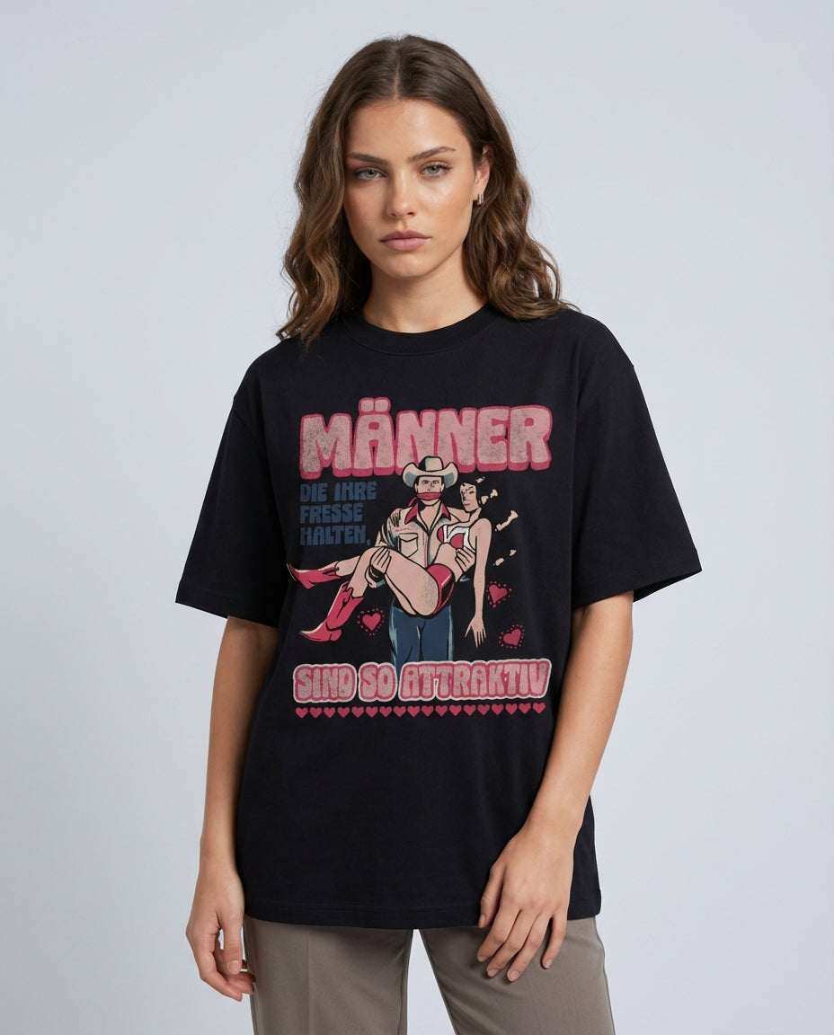 MÄNNER DIE IHRE FRESSE HALTEN SIND SO ATTRAKTIV - GRAPHIC