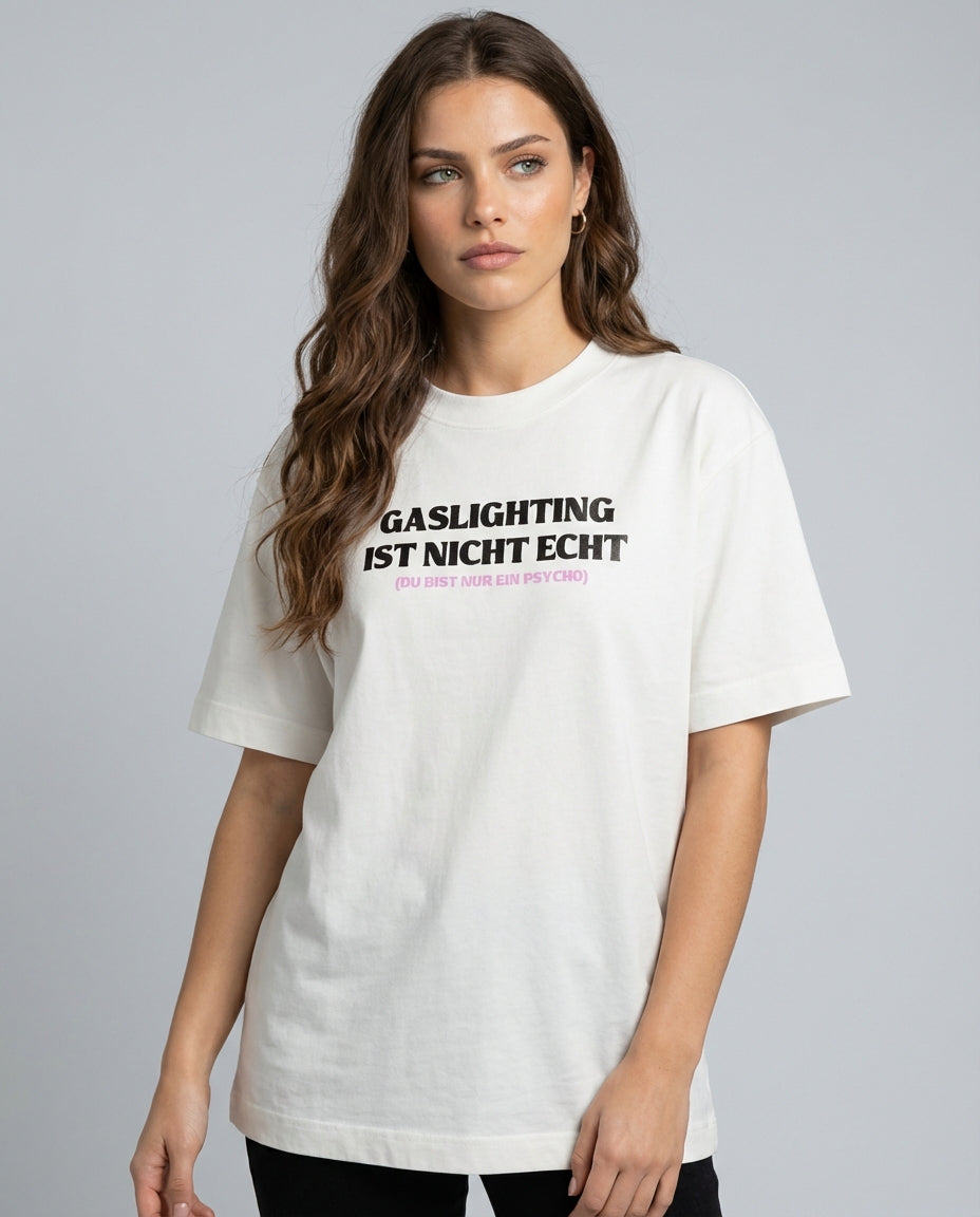 GASLIGHTING IST NICHT ECHT (du bist nur ein psycho)
