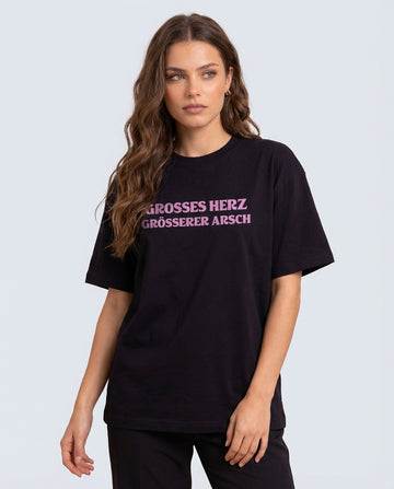 GROSSES HERZ GRÖSSERER ARSCH
