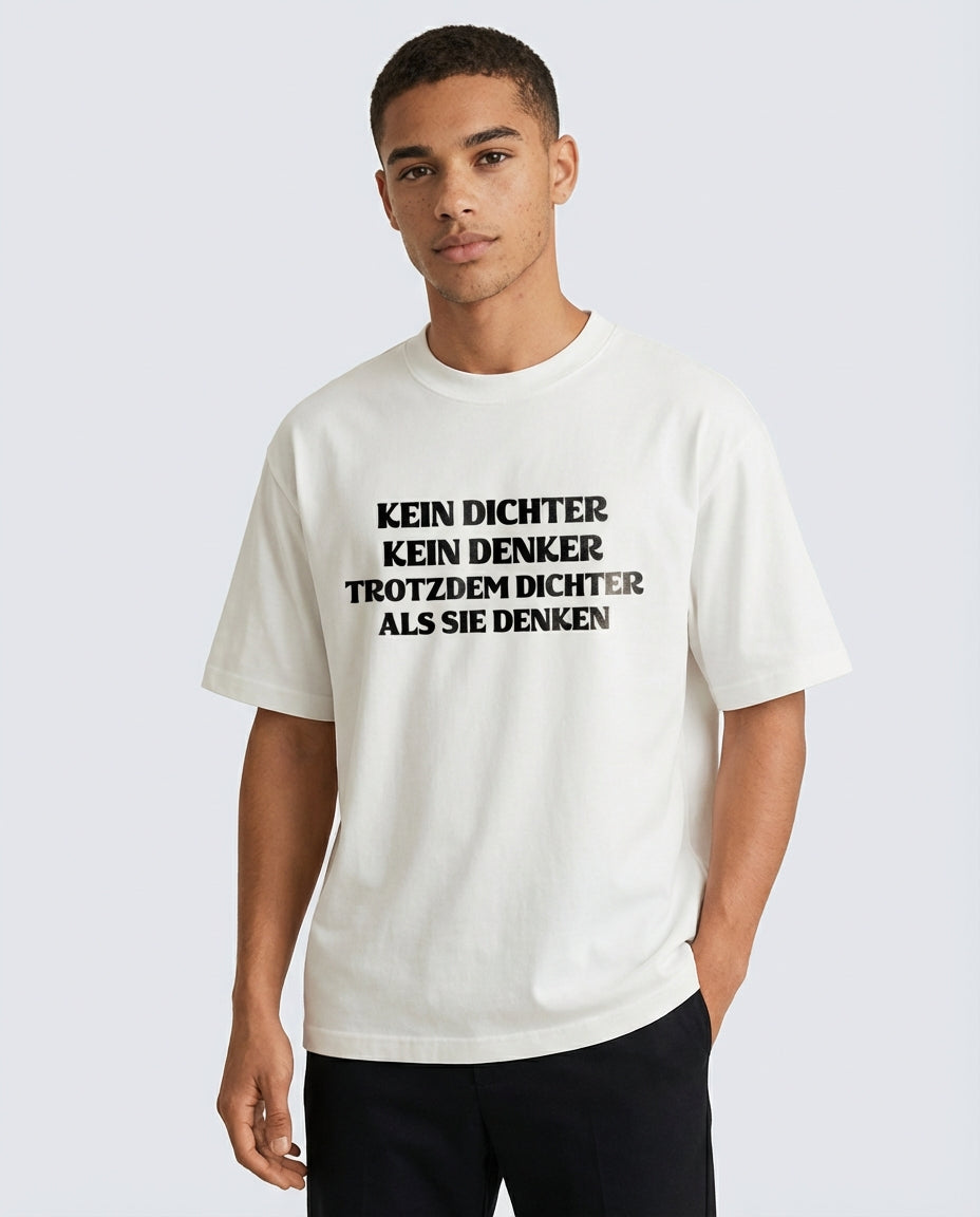 KEIN DICHTER KEIN DENKER TROTZDEM DICHTER ALS SIE DENKEN