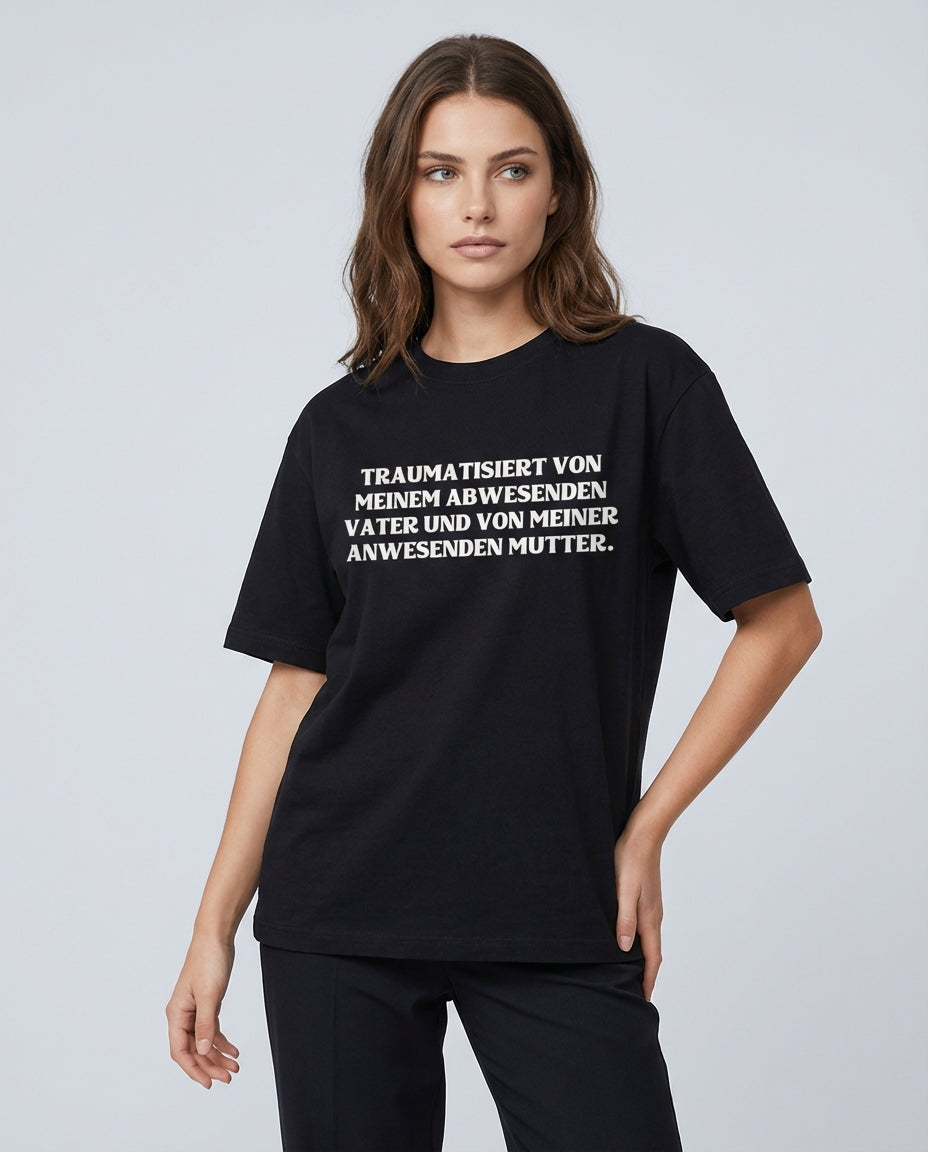 TRAUMATISIERT VON MEINEM ABWESENDEN VATER UND VON MEINER ANWESENDEN MUTTER.