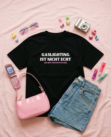 GASLIGHTING IST NICHT ECHT (du bist nur ein psycho)