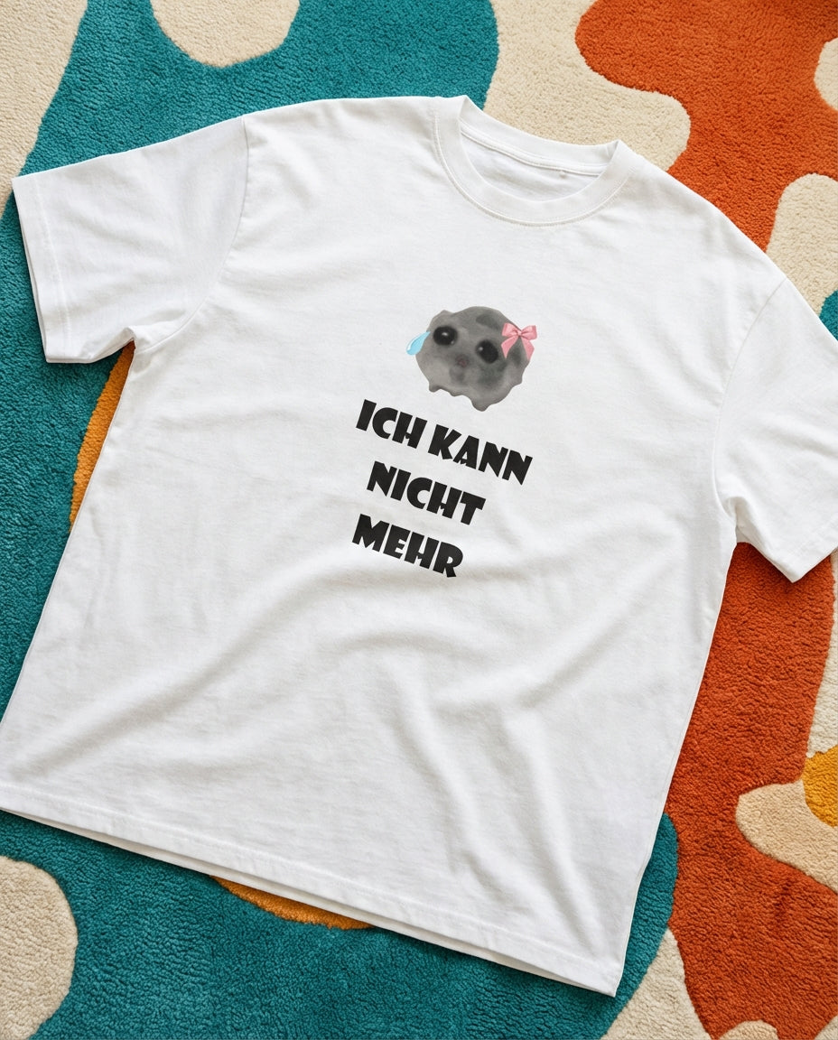 ICH KANN NICHT MEHR