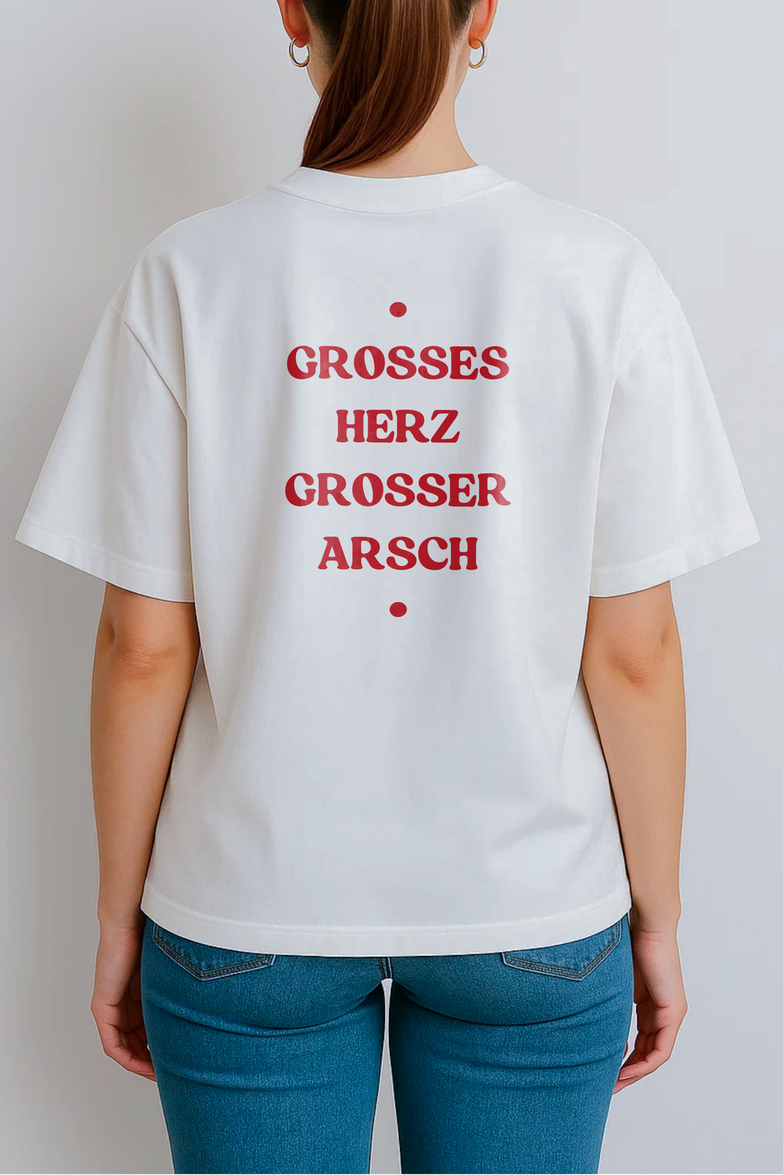 GROSSES HERZ GROSSER ARSCH (BACKPRINT)