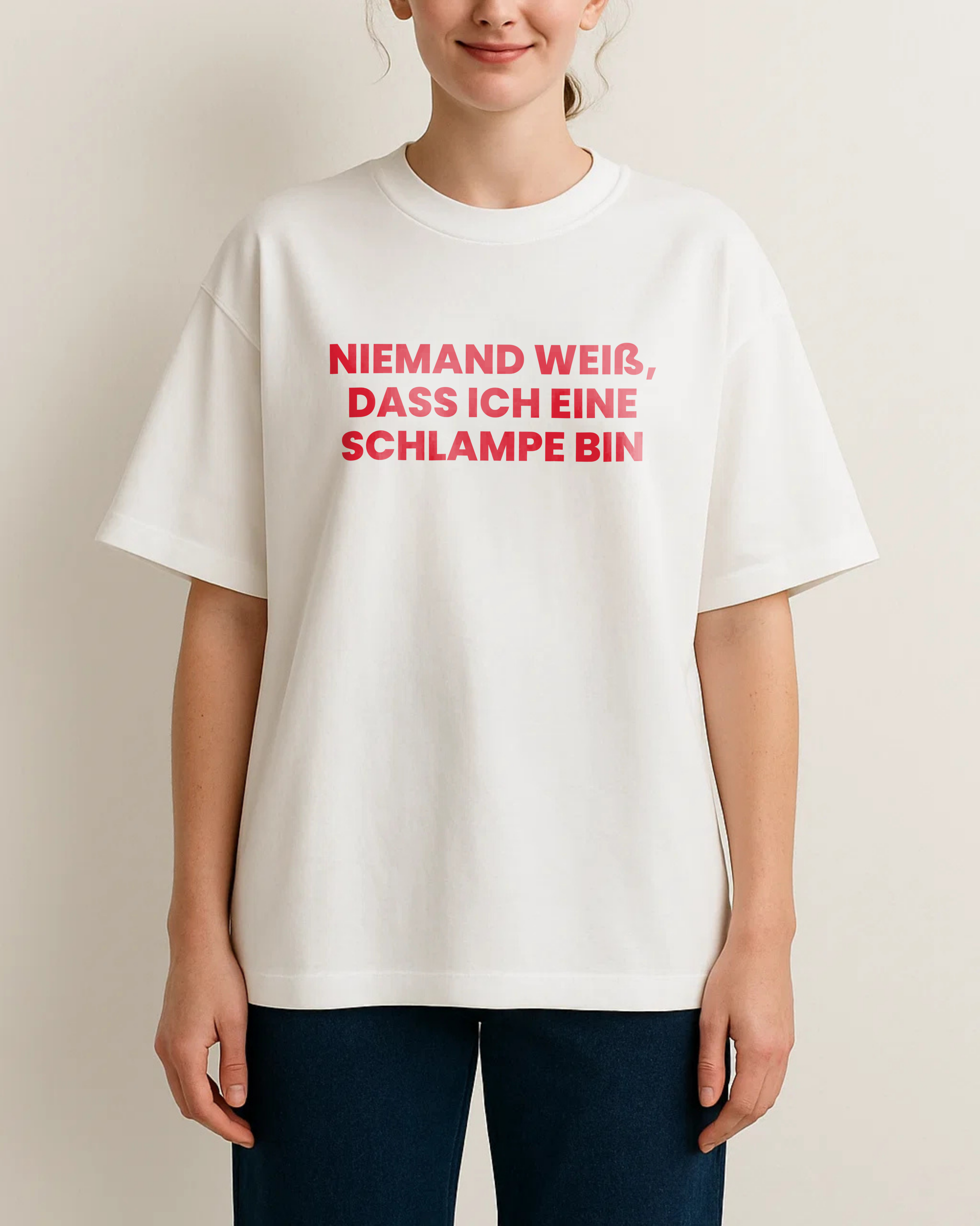 NIEMAND WEIß, DASS ICH EINE SCHLAMPE BIN