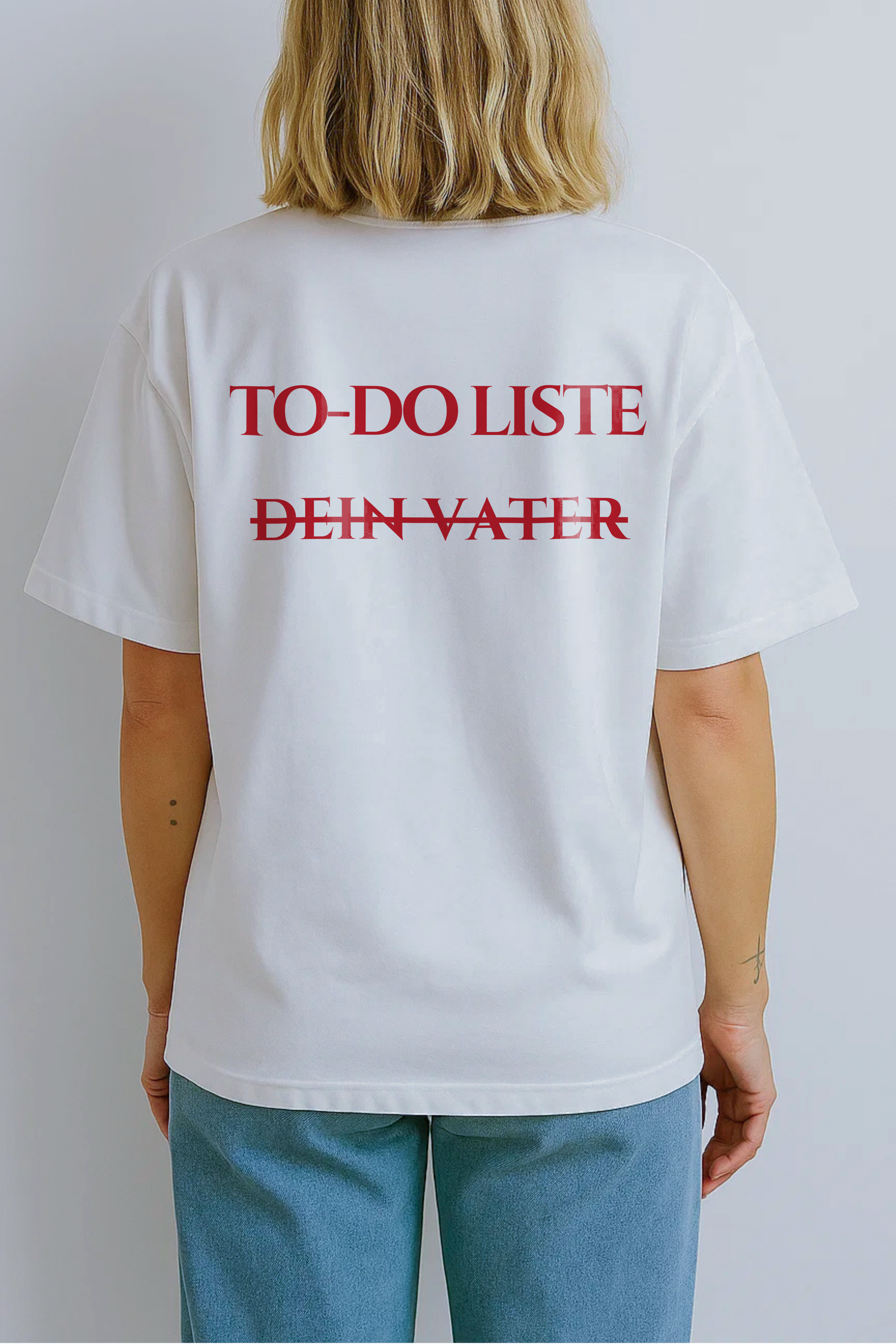 TO DO LISTE DEIN VATER
